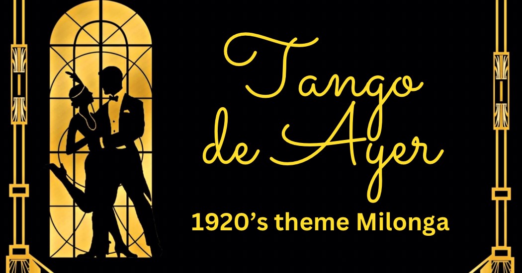 A Little Buenos Aires Milonga May 2023