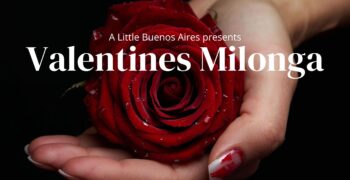 A Little Buenos Aires Valentines Tango 2026